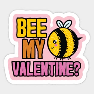 Will you Bee My Valentine? Sticker